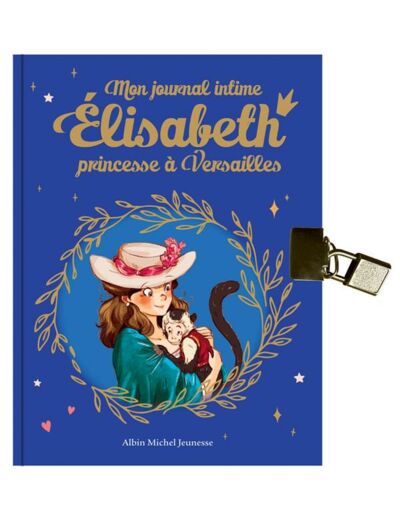 Mon journal intime Elisabeth princesse à Versailles 18,5 cm x 14 cm