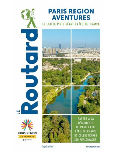 Le Routard - Paris Region Aventures