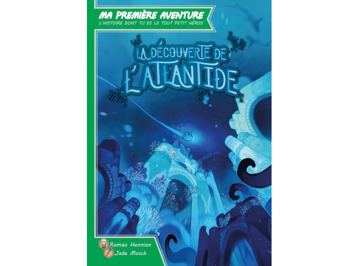 Ma 1ère aventure : La découverte de l'Atlantide (Version Longue)