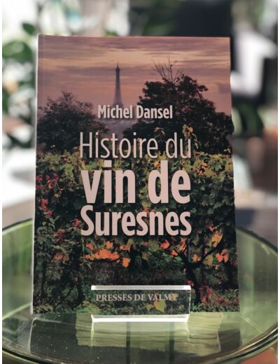 Livre Histoire Du Vin De Suresnes