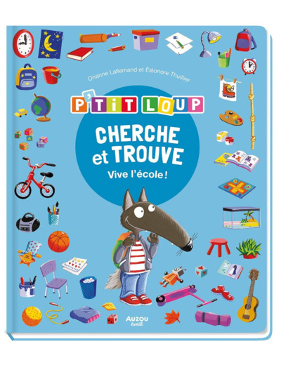 P'tit Loup - Cherche & trouve - Vive l'école !