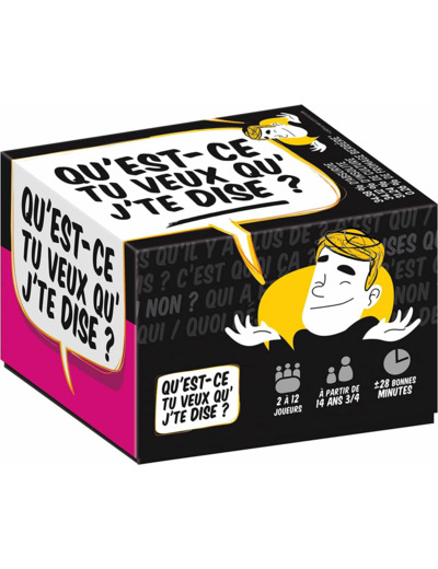 Qu'est-ce tu veux qu'j'te dise ?