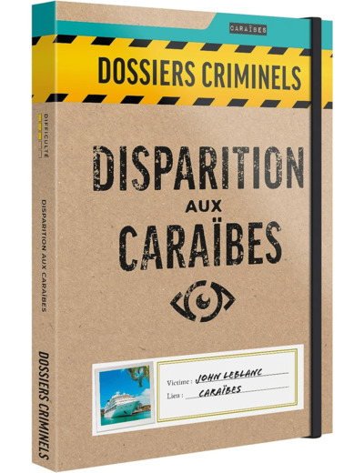 Dossiers Criminels - Disparition aux Caraïbes